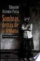 SOMBRAS DETRAS DE LA VENTANA