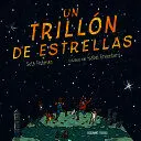 UN TRILLON DE ESTRELLAS