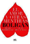 EL AMOR Y OTRAS MENTIRAS EL AMOR Y OTRAS MENTIRAS