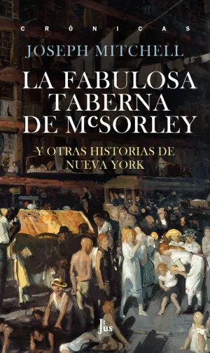 LA FABULOSA TABERNA DE MCSORLEY LA FABULOSA TABERNA DE MCSORLEY