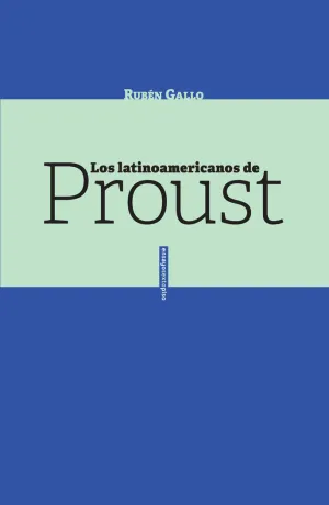 LOS LATINOAMERICANOS DE PROUST LOS LATINOAMERICANOS DE PROUST