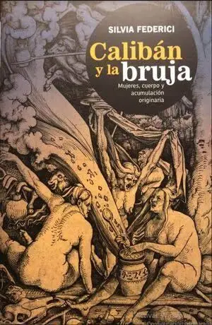 CALIBAN Y LA BRUJA