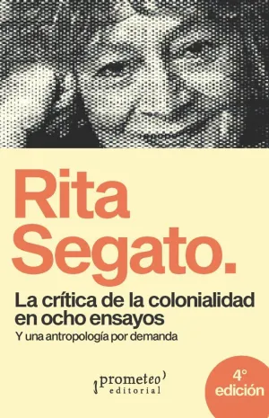 CRITICA DE LA COLONIALIDAD EN OCHO ENSAYOS, LA