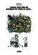 AHORA QUE AÚN ME ACUERDO DE TODO (O CASI)