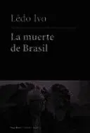 LA MUERTE DE BRASIL