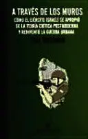 A TRAVÉS DE LOS MUROS