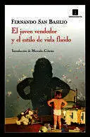 JOVEN VENDEDOR Y EL ESTILO DE VIDA FLUIDO, EL JOVEN VENDEDOR Y EL ESTILO DE VIDA FLUIDO, EL