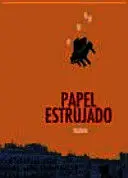 PAPEL ESTRUJADO