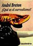 QUÉ ES EL SURREALISMO?