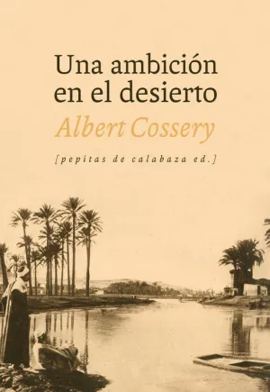 UNA AMBICIÓN EN EL DESIERTO