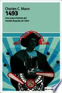 1493. UNA NUEVA HISTORIA DEL MUNDO DESPUÉS DE COLÓN