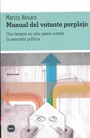 MANUAL DEL VOTANTE PERPLEJO MANUAL DEL VOTANTE PERPLEJO