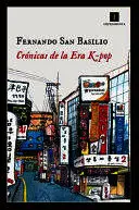 CRÓNICAS DE LA ERA K-POP