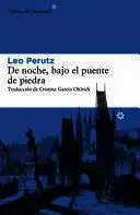 DE NOCHE, BAJO EL PUENTE DE PIEDRA