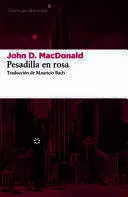 PESADILLA EN ROSA