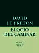 ELOGIO DEL CAMINAR