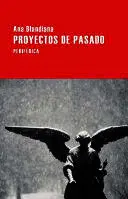PROYECTOS DE PASADO