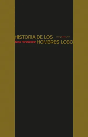 HISTORIA DE LOS HOMBRES LOBO HISTORIA DE LOS HOMBRES LOBO