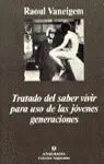 TRATADO DEL SABER VIVIR PARA USO DE LAS JÓVENES GENERACIONES