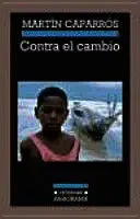 CONTRA EL CAMBIO