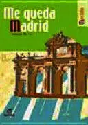 ME QUEDA MADRID