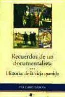 RECUERDOS DE UN DOCUMENTALISTA