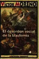 DESORDEN SOCIAL DE LA BLASFEMIA, EL
