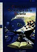 CIENCIA Y TECNOLOGIA EN LA ESCUELA