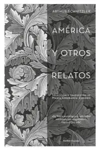 AMÉRICA Y OTROS RELATOS AMÉRICA Y OTROS RELATOS