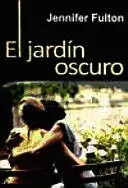 JARDIN OSCURO, EL