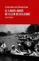 LARGO ADIÓS DE ELLEN OLEST JERNE, EL LARGO ADIÓS DE ELLEN OLEST JERNE, EL