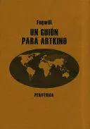 GUIÓN PARA ARTKINO, UN