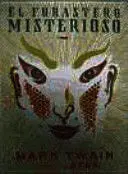 FORASTERO MISTERIOSO, EL