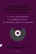 CÓMO DEJAMOS DE PAGAR POR LA MÚSICA