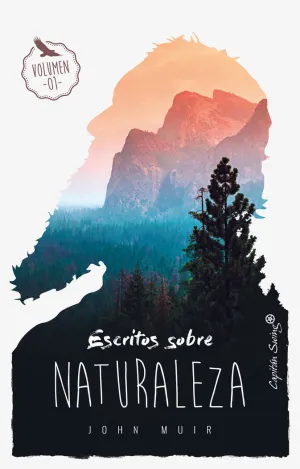 ESCRITOS SOBRE NATURALEZA (VOL. I)