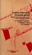LA GRAN CRISIS DE LA ECONOMÍA GLOBAL LA GRAN CRISIS DE LA ECONOMÍA GLOBAL