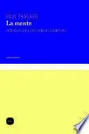 MENTE. INTRODUCCIÓN A LAS CIENCIAS COGNITIVAS, LA MENTE. INTRODUCCIÓN A LAS CIENCIAS COGNITIVAS, LA