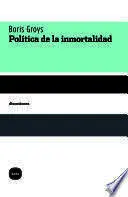 POLÍTICA DE LA INMORTALIDAD