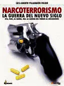 NARCOTERRORISMO, LA GUERRA DEL NUEVO SIGLO