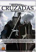 BREVE HISTORIA DE LAS CRUZADAS