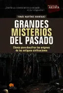 GRANDES MISTERIOS DEL PASADO GRANDES MISTERIOS DEL PASADO