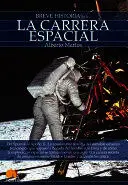 BREVE HISTORIA DE LA CARRERA ESPACIAL