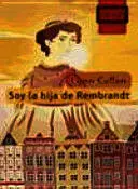 HIJA DE REMBRANDT HIJA DE REMBRANDT