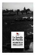 LA BATALLA DE PLACILLA LA BATALLA DE PLACILLA