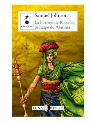 LA HISTORIA DE RASSELAS, PRÍNCIPE DE ABISINIA