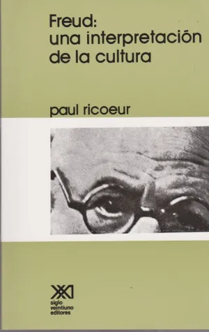 FREUD, UNA INTERPRETACIÓN DE LA CULTURA