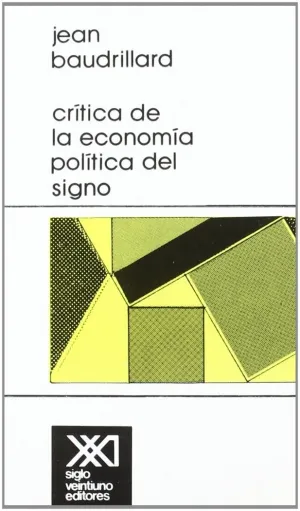 CRÍTICA DE LA ECONOMÍA POLÍTICA DEL SIGNO