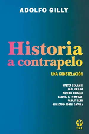 HISTORIA A CONTRAPELO HISTORIA A CONTRAPELO
