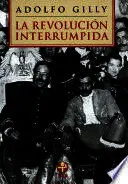 REVOLUCIÓN INTERRUMPIDA, LA