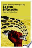 GRAN BIFURCACIÓN, LA